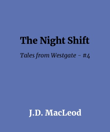The Night Shift - Tales of Westgate - #4 